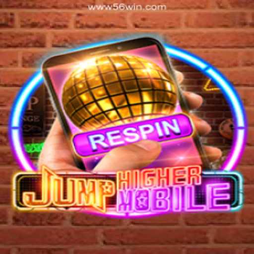 Exhilarating Heights in Gaming: Dive into JumpHighermobile on 56win.COM Platform-Oficial Slots Brasil