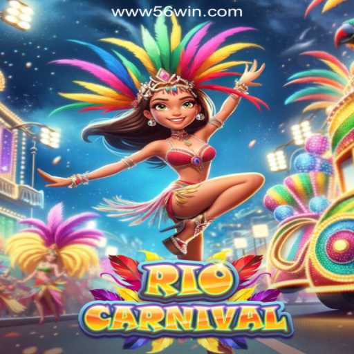 Experience the Vivid Festivities of RioCarnival on 56win.COM Platform-Oficial Slots Brasil
