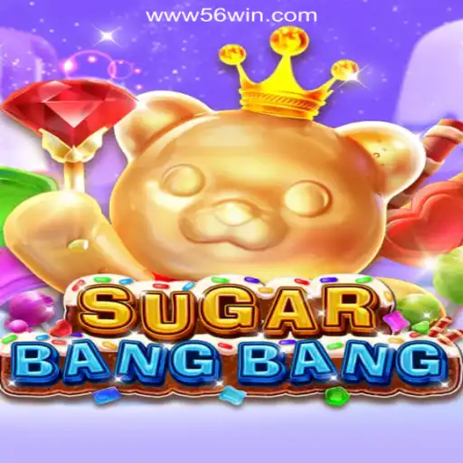 Exploring the Exciting World of SUGARBANGBANG on 56win.COM Platform-Official Slots Brasil