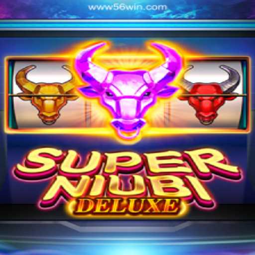 Experience the Thrills of SuperNiubiDeluxe on the 56win.COM Platform-Oficial Slots Brasil